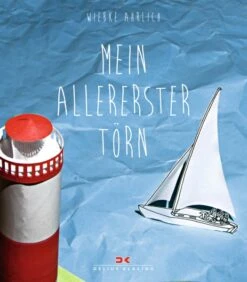 Delius Klasing Mein Allererster Törn