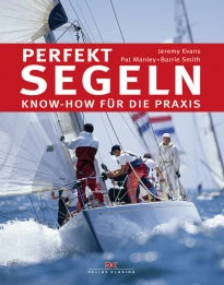 Delius Klasing Perfekt Segeln Know-how Für Die Praxis