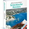 Delius Klasing Griechische Küsten -Boot Und Teile 3D 9783667116499